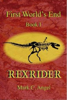 Rexrider (First World's End Book 1)