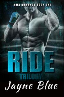 Ride Trilogy Book 1