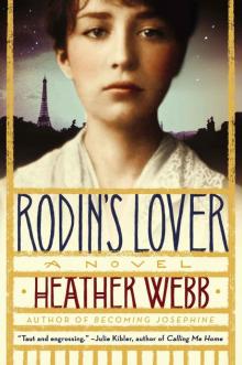 Rodin's Lover: A Novel Read online