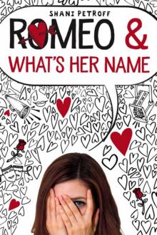 Romeo & What's Her Name Read online