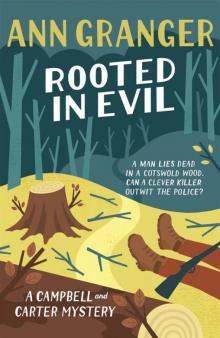 Rooted in Evil: Campbell & Carter Mystery 5 (Campbell and Carter Mystery) Read online