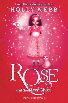 Rose 4: Rose and the Silver Ghost