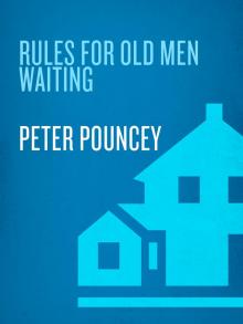 Rules for Old Men Waiting Read online