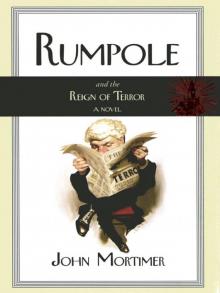 Rumpole and the Reign of Terror Read online