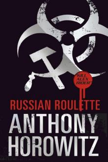 Russian Roulette (Alex Rider) Read online