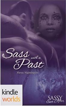 Sass With a Past_Demons, Gods, and Monsters Read online