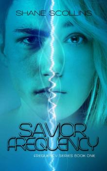 Savior Frequency (Frequency Series Book 1) Read online