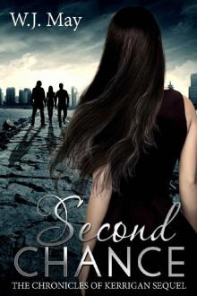 Second Chance: Paranormal, Tattoo, Supernatural, Coming of Age, Romance (The Chronicles of Kerrigan Sequel Book 3)