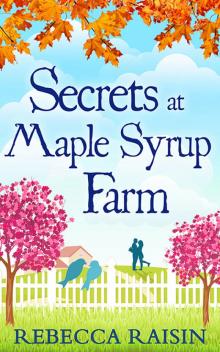 Secrets At Maple Syrup Farm Read online