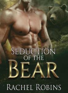 Seduction of the Bear (Bear Kamp Book 1) Read online