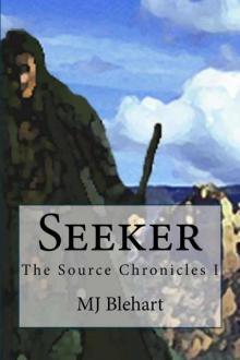 Seeker (The Source Chronicles Book 1) Read online