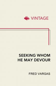 Seeking Whom He May Devour Read online