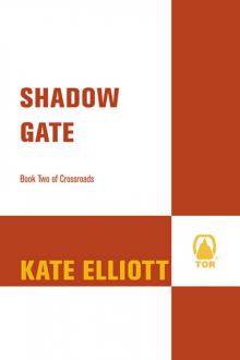 Shadow Gate Read online