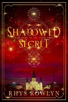 Shadowed Secret (Daughters of the Vieux Carré) Read online