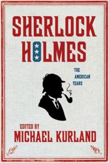 Sherlock Holmes: The American Years Read online