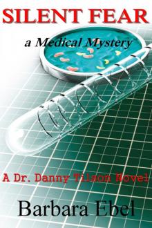 Silent Fear, a Medical Mystery Read online