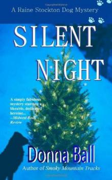 Silent Night: A Raine Stockton Dog Mystery Read online