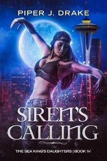 Siren's Calling (The Sea King's Daughters Book 4) Read online