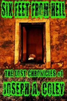 Six Feet From Hell: The Lost Chronicles (Book 1)