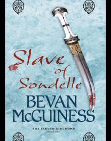 Slave of Sondelle: The Eleven Kingdoms Read online