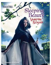 Sleeping Beauty: Vampire Slayer