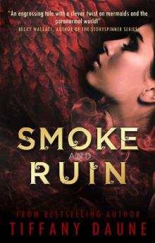 Smoke and Ruin (The Siren Chronicles Book 3) Read online