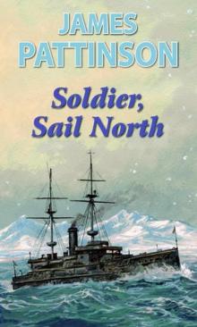 Soldier, Sail North (1987) Read online