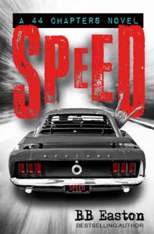 SPEED (A 44 Chapters Novel Book 2) Read online