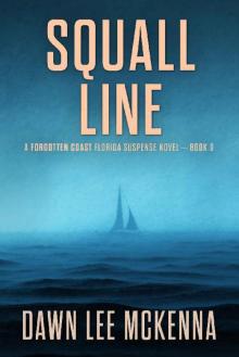Squall Line (The Forgotten Coast Florida Suspense Series Book 9)