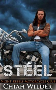STEEL: Night Rebels Motorcycle Club (Night Rebels MC Romance Book 1)