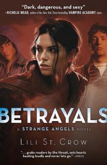 [Strange Angels 02] - Betrayals Read online