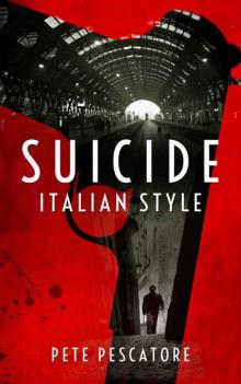 Suicide Italian Style (Crime Made in Italy Book 1)