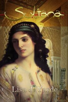 Sultana: A Novel of Moorish Spain Read online