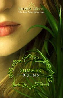 Summer Ruins Read online