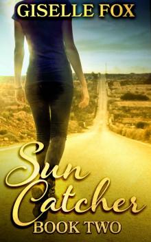 Sun Catcher - Book Two Read online