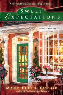Sweet Expectations (A Union Street Bakery Novel) Read online