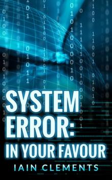 System Error- In Your Favour Read online