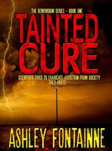 Tainted Cure (The Rememdium Series Book 1) Read online