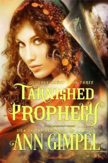 Tarnished Prophecy: Shifter Paranormal Romance (Soul Dance Book 3)