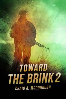 The Beginning of the End (Book 2): Toward the Brink II Read online