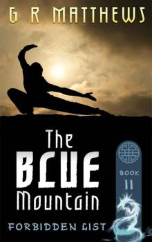 The Blue Mountain (The Forbidden List Book 2) Read online