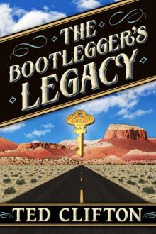 The Bootlegger’s Legacy Read online