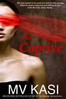 The Captive (A Dark, Romantic Thriller set in India) Read online
