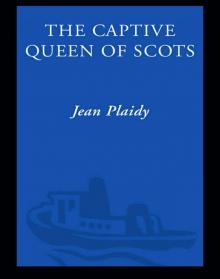 The Captive Queen of Scots Read online