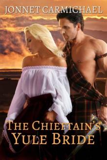 The Chieftain's Yule Bride - a Highland Christmas novella (Clan MacKrannan's Secret Traditions #10) Read online