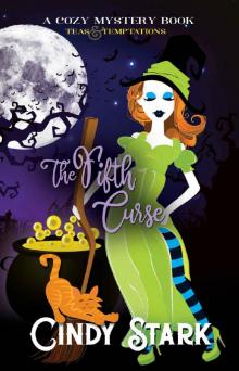 The Fifth Curse: A Cozy Mystery (Teas and Temptations Book 5) Read online