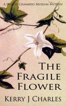 The Fragile Flower Read online