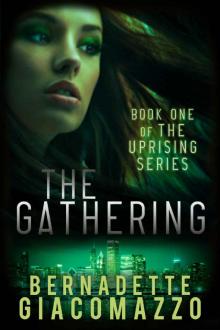 The Gathering: Book One of The Uprising Series