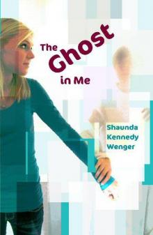 The Ghost in Me