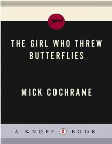 The Girl Who Threw Butterflies Read online